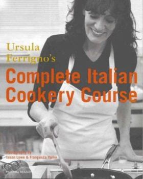 Hardcover Ursula Ferrigno's Complete Italian Cookery Course Book