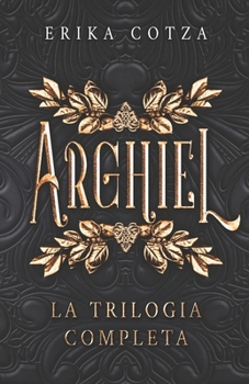 Paperback Arghiel: La trilogia completa [Italian] Book