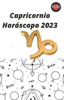 Paperback Capricornio Horóscopo 2023 [Spanish] Book