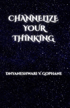Paperback Channelize Your Thinking Book