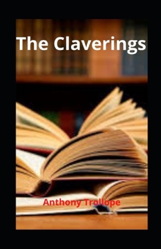 Paperback The Claverings illustrated Book