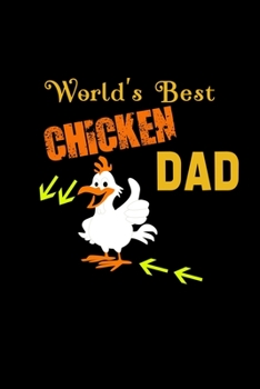 World's Best Chicken Dad: 110 Game Sheets - 660 Tic-Tac-Toe Blank Games | Soft Cover Book For Kids For Traveling & Summer Vacations | Mini Game | ... X 22.86 Cm | Single Player | Funny Great Gift