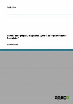 Paperback Runen - Ideographie, magisches Symbol oder phonetischer Buchstabe? [German] Book