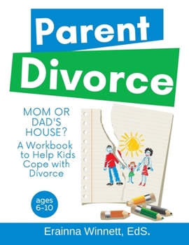 Paperback Mom or Dad's House?: A Workbook to Help Kids Cope with Divorce Book