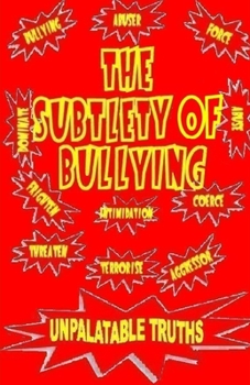 Paperback The Subtlety of Bullying Book