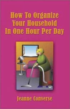 Paperback How to Organize Your Household in One Hour Per Day Book