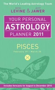 Paperback Your Personal Astrology Planner 2011: Pisces Book