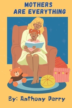 Paperback Mothers are everything Book