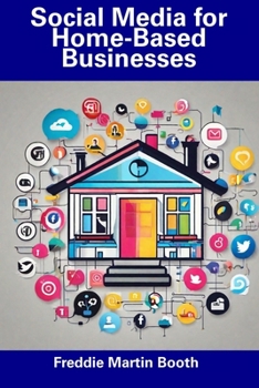 Paperback Social Media for Home-Based Businesses Book