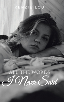 Hardcover All The Words I Never Said Book