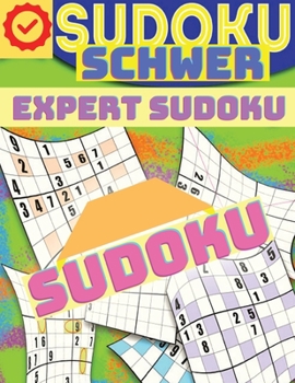 Paperback Schwer Sudoku f?r Erwachsene: Super Sudoku R?tsel Buch [German] Book