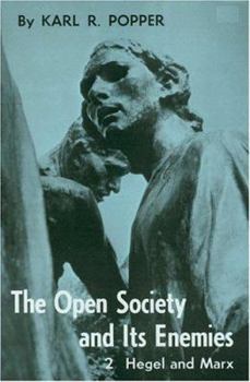 Paperback Open Society and Its Enemies, Volume 2: The High Tide of Prophecy: Hegel, Marx, and the Aftermath Book