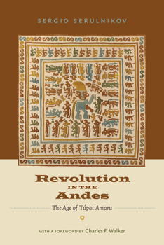 Paperback Revolution in the Andes: The Age of Túpac Amaru Book