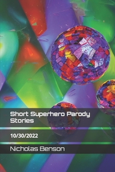 Paperback Short Superhero Parody Stories: 10/30/2022 [Large Print] Book