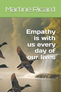 Paperback Empathy is with us every day of our lives Book
