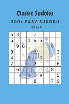 Paperback Classic Sudoku: 300+ Easy sudoku Volume 9 Book