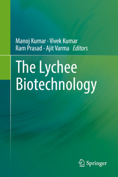 Hardcover The Lychee Biotechnology Book