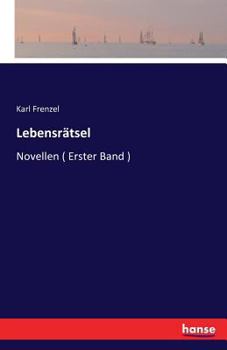 Paperback Lebensrätsel: Novellen ( Erster Band ) [German] Book