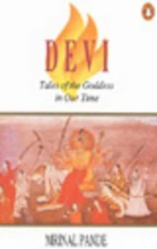 Paperback Devi: Tales of the Goddess in Our Time Book