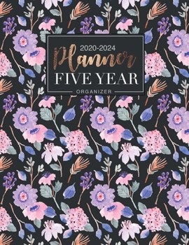 Paperback five year planner organizer 2020-2024: 5 year planner Monthly Schedule Organizer Planner To Do List Academic Agenda Logbook Student Teacher Journal Book