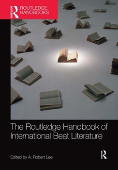 Paperback The Routledge Handbook of International Beat Literature Book