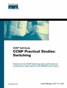 Hardcover CCNP(R) Practical Studies: Switching (CCNP Self-Study) Book