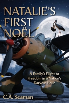 Paperback Natalie's First Noël: A Family's Flight to Freedom in a Nation's Book