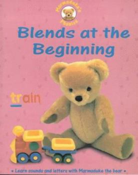 Paperback Blends at the Beginning (Marmadukes Phonics) Book
