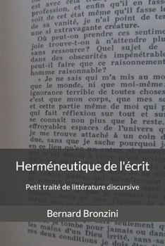 Paperback Herméneutique de l'écrit: Petit traité de littérature discursive [French] Book