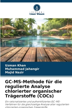 Paperback GC-MS-Methode für die regulierte Analyse chlorierter organischer Trägerstoffe (COCs) [German] Book