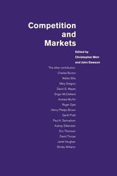 Paperback Competition and Markets: Essays in Honour of Margaret Hall Book