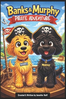 Banks and Murphy Pirate Adventure (The Adventures of Banks & Murphy)