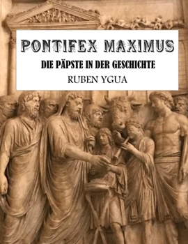Paperback Pontifex Maximus: Die Päpste in Der Geschichte [German] Book