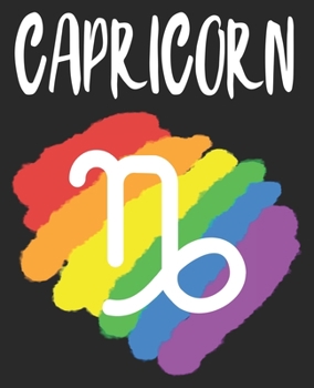 Paperback Capricorn: Gay Pride Birthday LGBT January Rainbow Flag Composition Notebook 100 College Ruled Pages Journal Diary Book