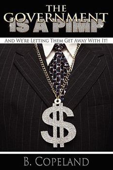 Paperback The Government Is A Pimp Book