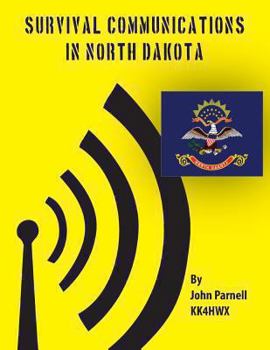Paperback Survival Communications in North Dakota Book