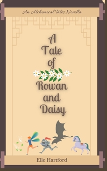 Paperback A Tale of Rowan and Daisy Book
