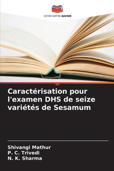 Paperback Caractérisation pour l'examen DHS de seize variétés de Sesamum [French] Book