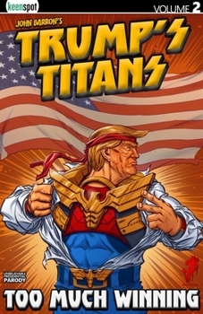 Paperback Trump's Titans Vol. 2: Too Much Winning Book