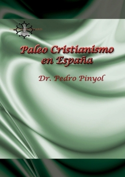 Paperback Paleo Cristianismo en España [Spanish] Book