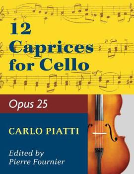 Paperback Piatti, Alfredo - 12 Caprices Op. 25. For Cello. Edited by Fournier. Book