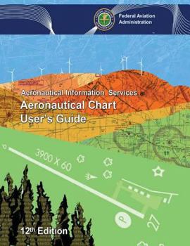 Paperback Aeronautical Chart User's Guide Book