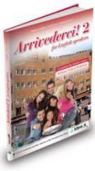 Paperback Arrivederci!: Libro + CD audio + DVD 2 - for English Speakers Book