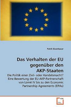 Paperback Das Verhalten der EU gegenüber den AKP-Staaten [German] Book