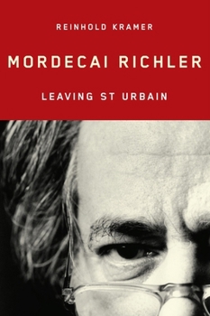 Paperback Mordecai Richler: Leaving St. Urbain Book