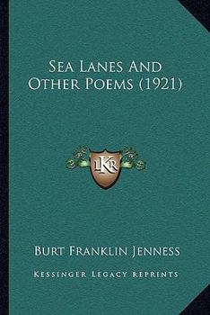 Paperback Sea Lanes And Other Poems (1921) Book