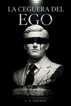 Paperback La Ceguera del Ego [Spanish] Book