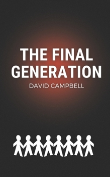 Paperback The Final Generation Book