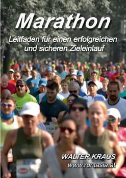 Paperback Marathon: Leitfaden für einen erfolgreichen und sicheren Zieleinlauf [German] Book