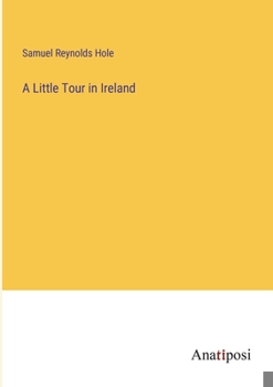 Paperback A Little Tour in Ireland Book